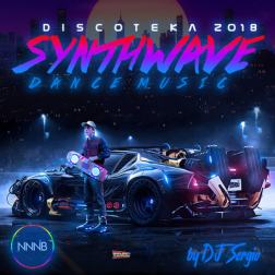 VA - Дискотека 2018 Synthwave Dance Music (2018) MP3 от NNNB