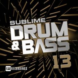VA - Sublime Drum & Bass Vol.13 (2018) MP3