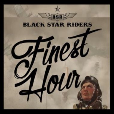 Black Star Riders - Finest Hour (2015)
