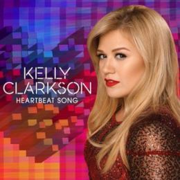 Kelly Clarkson - Heartbeat Song