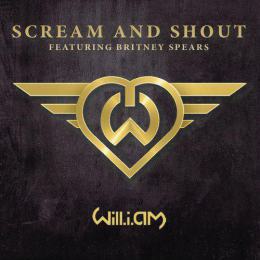 will.i.am - Scream, Shout ft. Britney Spears​