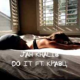 Jah Khalib и Кравц - Do It