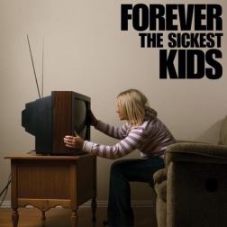Forever The Sickest Kids - Дискография (2009-2011) MP3