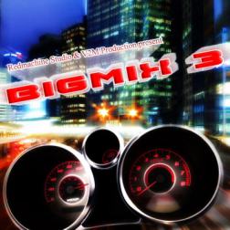 VA - Big Mix 3 (2011) MP3