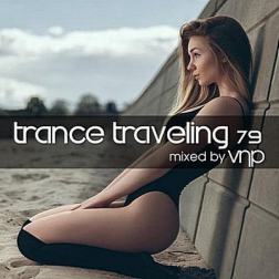 VA - Trance Traveling 79 (mixed by VNP) (2016) MP3