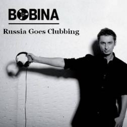 Bobina - Russia Goes Clubbing 155 (2011) MP3