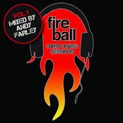 VA - Fireball: Hard House Sessions Vol 1 (2011) MP3