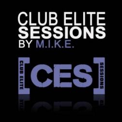 M.I.K.E. - Club Elite Sessions 213 (2011) MP3