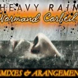 Normand Corbeil - Heavy Rain. Remixes & Arangements (2010) MP3