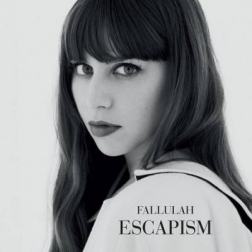 Fallulah - Escapism [Deluxe Edition] (2013) MP3