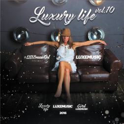 LUXEmusic proжект - Luxury Life vol.10 (2016) MP3