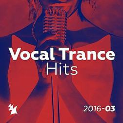 VA - Vocal Trance Hits [2016-03] (2016) MP3