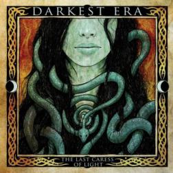 Darkest Era - The Last Caress Of Light (2011) MP3
