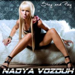 Nadya Vozduh - Stay & Play (2012) MP3