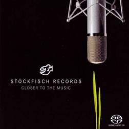 VA - Stockfisch Records - Closer To The Music (2004-2011) MP3
