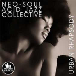 Neo Soul Acid Jazz Collective - Urban Rhapsody (2013) MP3