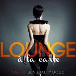 VA - Lounge a la carte Vol. 3 (2012) MP3
