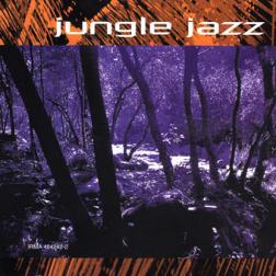 VA - Jungle Jazz Vol.1-5 (1996-2002) MP3