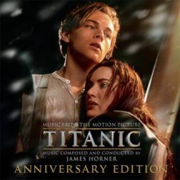 OST - Титаник / Titanic Soundtrack [Anniversary Edition] (1997) MP3