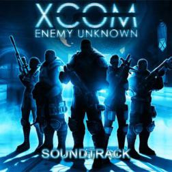 OST - XCOM: Enemy Unknown Soundtrack [Michael McCann, Tim Wynn, Roland Rizzo] (2012) MP3