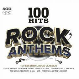 Сборник - 100 Hits Rock Anthems (2011) MP3