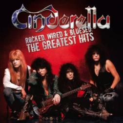 Cinderella - Rocked, Wired & Bluesed: The Greatest Hits (2005) MP3