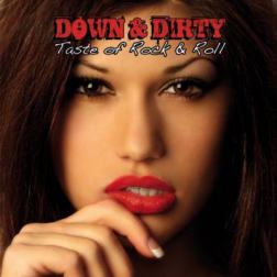Down & Dirty - Taste Of Rock & Roll (2011) MP3