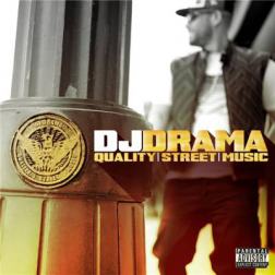 DJ Drama - Quality Street Music (2012) MP3