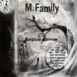 M.Family - Вопросы Времени (2013) MP3