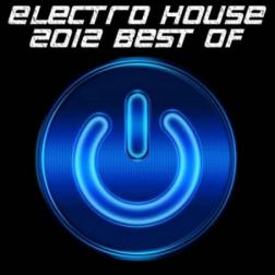 VA - Electro House 2012 Best Of (2012) Mp3