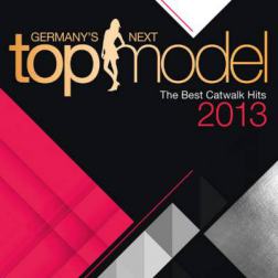 VA - Germanys Next Topmodel [The Best Catwalk Hits] (2013) MP3