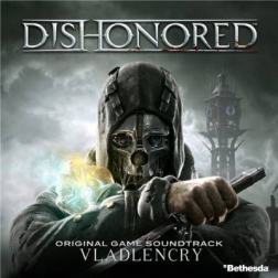 OST - Dishonored [Original Game Soundtrack] [Daniel Licht] (2013) MP3