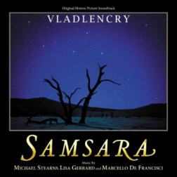 OST - Самсара / Samsara [Original Soundtrack] [Michael Stearns, Lisa Gerrard, Marcello De Francisci] (2012) MP3
