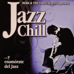 Berk & the Virtual Band - Jazz Chill (2006) MP3