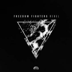 Freedom Fighters - Rebel (2015) MP3
