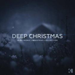 VA - Deep Christmas - Electronic Christmas Collection (2014) MP3
