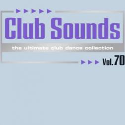 VA - Club Sounds Vol.70 (2014) MP3
