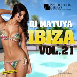 Dj Matuya - Ibiza vol.21 (2013) MP3