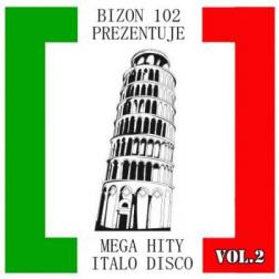 VA - Mega Hity Italo Disco Vol. 2 (2016) MP3