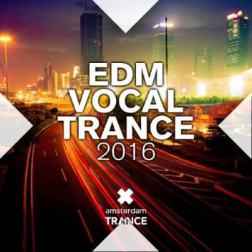 VA - EDM Vocal Trance 2016 (2016) MP3