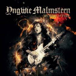 Yngwie Malmsteen - World On Fire (2016) MP3