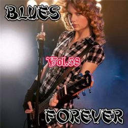 VA - Blues Forever, Vol.58 (2016) MP3
