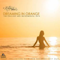 VA - Dreaming In Orange (2016) MP3