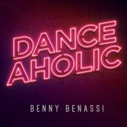 Benny Benassi - Danceaholic (2016) MP3