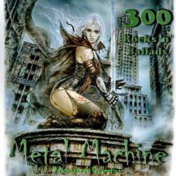 Сборник - Metal Machine: 300 Rocks 'n' Ballads (2014) MP3