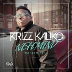 Krizz Kaliko - Neh'mind EP (2012) MP3