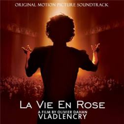 OST - Жизнь в розовом цвете / La Vie en Rose [Original Soundtrack] (2007) MP3