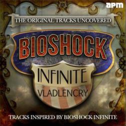 OST - Bioshock Infinite [The Original Songs Uncovered] (2013) MP3