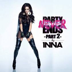 Inna‬ – Party Never Ends, Pt. 2 [Japan Version] (2013) MP3