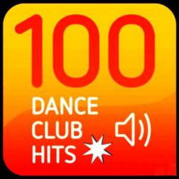 VA - 100 Dance Club Hits (2013) MP3